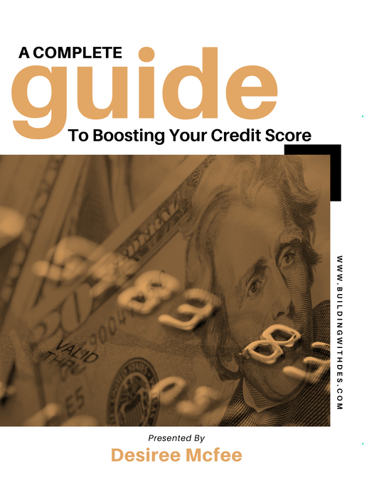 The Complete Guide To Boosting Your Credit Score